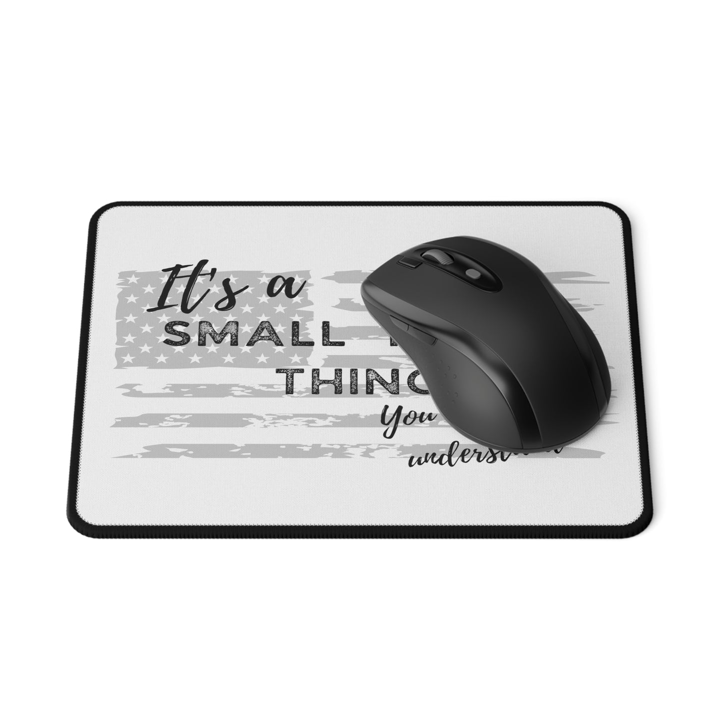 Try That In A Small Town - Jason Aldean Inspired Non-Slip Mouse Pad